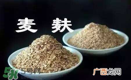 麦麸的功效与作用 麦麸是什么